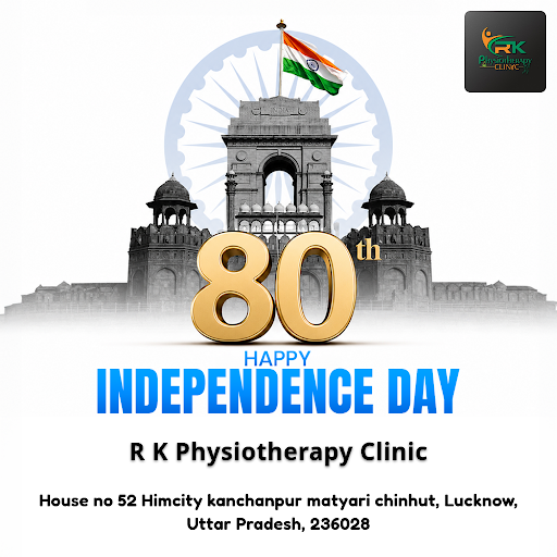 Celebrate Independence Day with gratitude and respect. R K Physiotherapy Clinic in Lucknow offers… post image