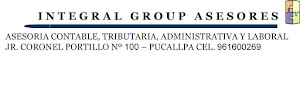 Estudió Contable en Pucallpa-Ucayali: INTEGRAL GROUP ASESORES EIRL, AsesoriaTributaria,casos Sunat 3