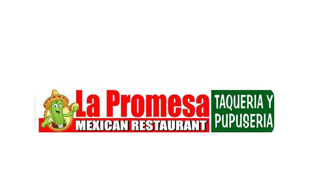 La Promesa Taqueria Y Pupuseria - Restaurant in North Myrtle Beach