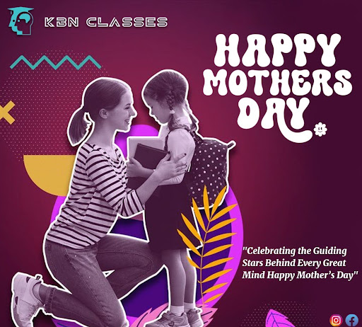 Happy Mother's Day from KBN CLASSES, Greater Noida! post image