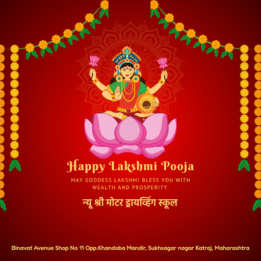 Wish you a prosperous and blessed Happy Laxmi Pooja from New Shri Motor Driving School, Sukhsagar… post image