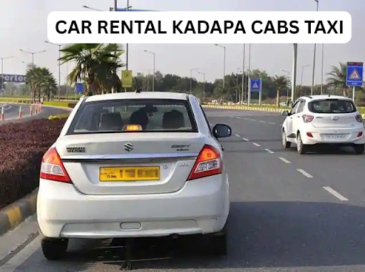 Looking for a reliable Car rental service in Kadapa? CAR RENTAL KADAPA CABS TAXI offers safe, com… post image