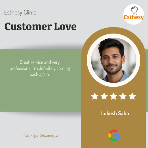 Lokesh Saha, a satisfied patient from Shivamogga, gives a 5-star rating to Esthesy Clinic. He lov… post image