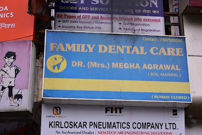 Family dental care - Dr Megha Agrawal