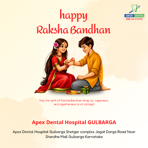 Celebrate the spirit of Rakshabandhan with a healthy smile. Visit Apex Dental Hospital GULBARGA f… post image