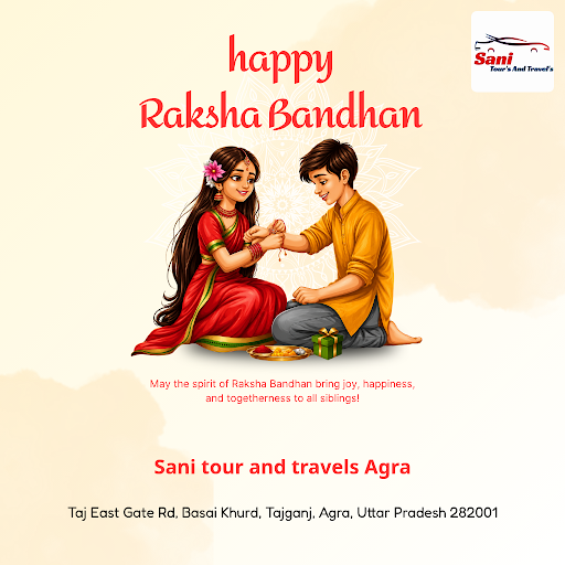 Celebrate Rakshabandhan with seamless carrentals from Sani Tour and Travels Agra. Enjoy comfortab… post image