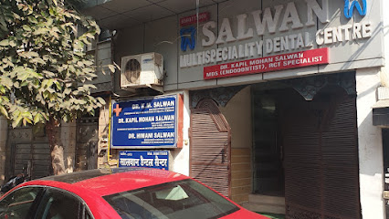 Salwan Multispeciality Dental Centre (Since 1973)