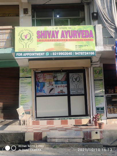 Shivay Ayurveda Multispeciality and Surgical Care- (Piles, Fistula, Fissure Clinic)