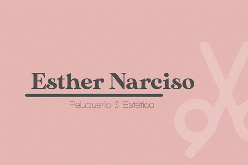 Esther Narciso Peluquería & Estética