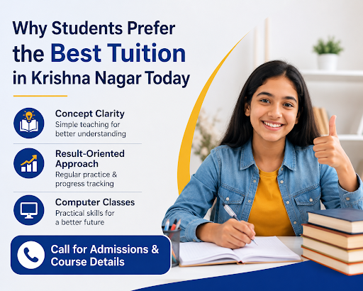 Why Students Prefer the Best Tuition in Krishna Nagar Today post image