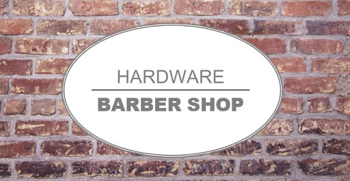 Hardware Barber Shop