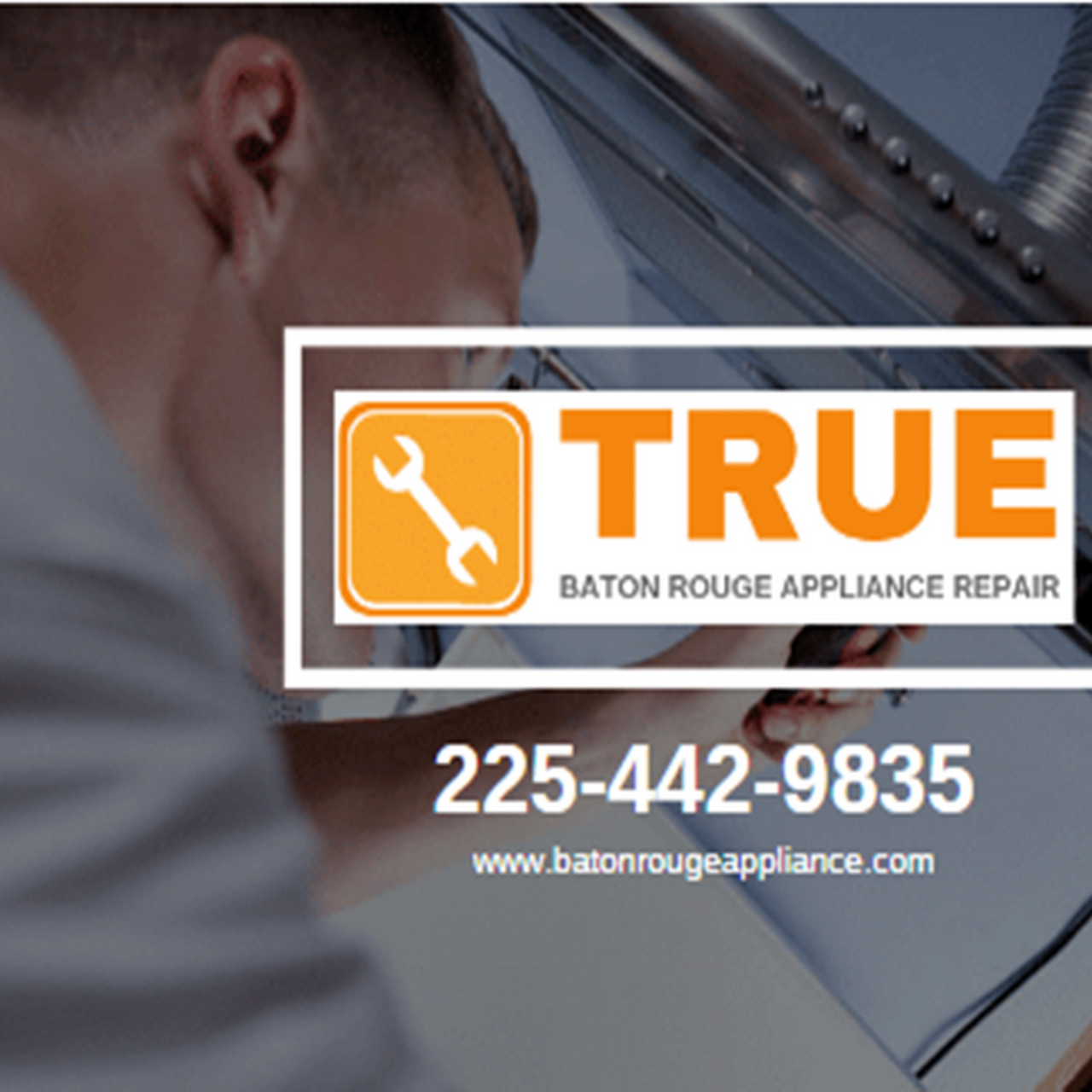 True Baton Rouge Appliance Repair - Appliance Repair Service in Baton