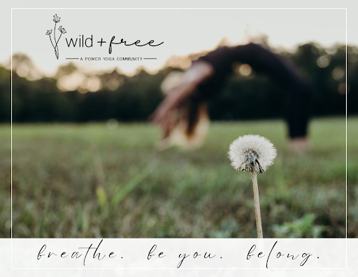 Wild + Free Power Yoga