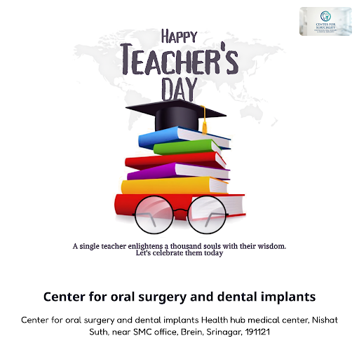 Celebrate Teacher's Day with a bright smile. Trust our oral health expertise at the Center for Or… post image