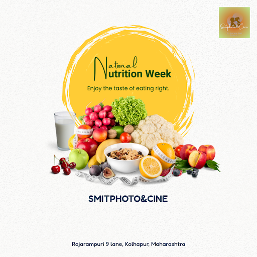 Celebrate Happy National Nutrition Week with Smitphoto&cine, Kolhapur's premier wedding photograp…