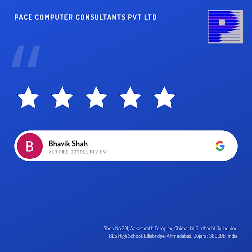 Bhavik Shah, a satisfied customer from Ahmedabad, gives a 5-star review to Pace Computer Consulta… post image