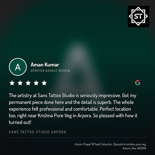 Aman Kumar raves about his experience at Sans Tattoo Studio Arpora in Arpora! He loved the person…
