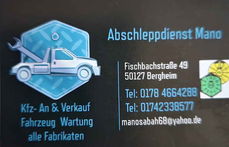 Abschleppdienst Mano - Kfz an & Verkauf Fahrzeuge Wartung alle Fabrikaten