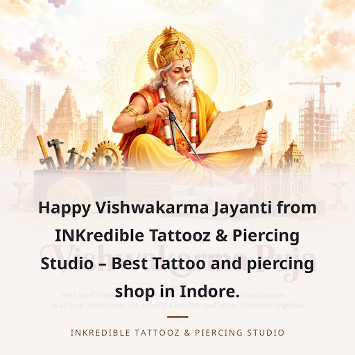Happy Vishwakarma Jayanti from INKredible Tattooz & Piercing Studio – Best Tattoo and piercing sh… post image