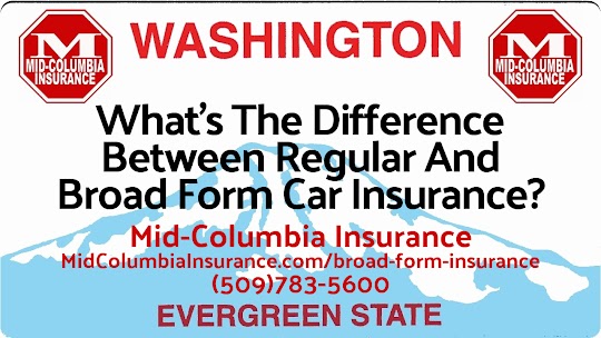 Broad Form Insurance Washington