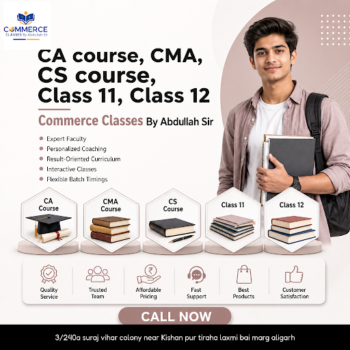 Join Commerce Classes By Abdullah Sir for expert coaching in CA, CMA, CS courses, and classes 11… post image