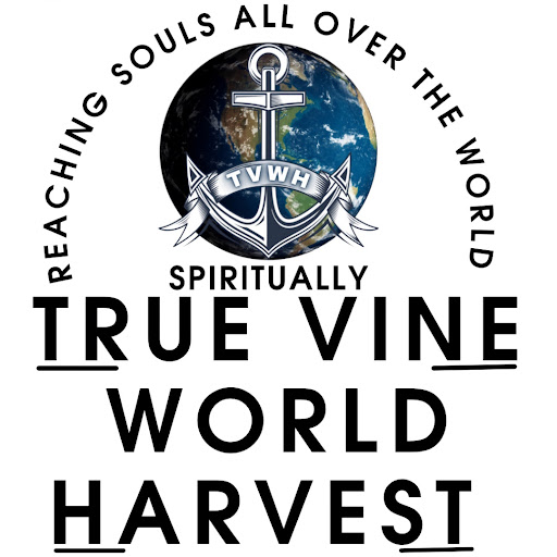 True Vine World Harvest Ministries, Inc. - Thumbnail