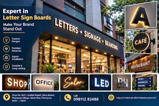 Looking for a reliable letter sign board manufacturer near me Lajpat Nagar, New Delhi? United Ad… post image