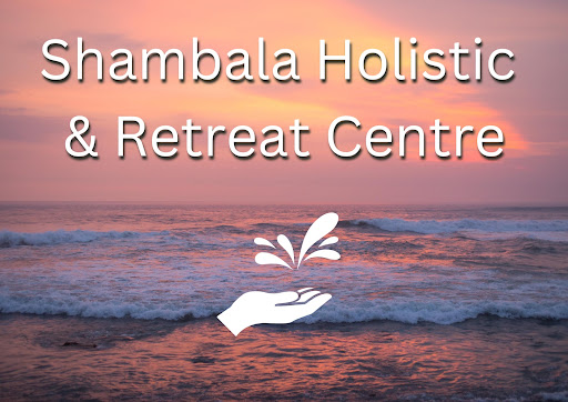 Shambala Holistic & Retreat Centre