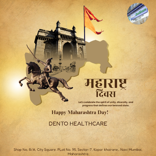 Celebrate Maharashtra Day with a smile! 🎉🌟 Visit Dento Healthcare, the Best Dental clinic in Navi… post image