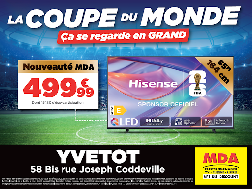 ⚽🔥 LA COUPE DU MONDE, ÇA SE REGARDE EN GRAND ! 🔥⚽

🚨 ALERTE BON PLAN MDA YVETOT🚨

Un écran de 164 cm (65") QLED Hisense à seulement 499,99 € 🤯

Imaginez :
🏆 Les matchs comme au stade
🎬 Vos films en qualité 4K
🎮 Une immersion totale pour le gaming

✅ QLED
✅ 4K UHD
✅ Dolby Vision & Atmos
✅ AI 4K Upscaler
✅ Fluidité optimisée pour le sport

💥 499,99 € seulement !

📍 MDA Yvetot
58 bis rue Joseph Coddeville

⚡ Stock limité ⚡

👇 Dites-nous en commentaire :
Quel match de la Coupe du Monde rêvez-vous de regarder sur un écran de 164 cm ?

❤️ Likez
📲 Partagez
👥 Identifiez votre partenaire de canapé pour la Coupe du Monde !

#Yvetot #MDA #Hisense #QLED #TV4K #CoupeDuMonde #Football #BonPlan #HomeCinema