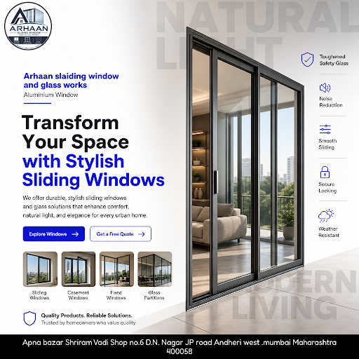 Arhaan Sliding Window and Glass Works offers premium aluminium sliding windows, glass partitions,… post image