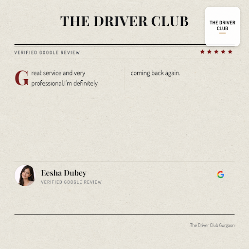 Eesha Dubey, a delighted customer from Gurugram, gives a 5-star rating to The Driver Club's excep… post image