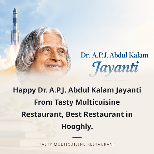 Happy Dr. A.P.J. Abdul Kalam Jayanti From Tasty Multicuisine Restaurant, Best Restaurant in Hooghly. post image