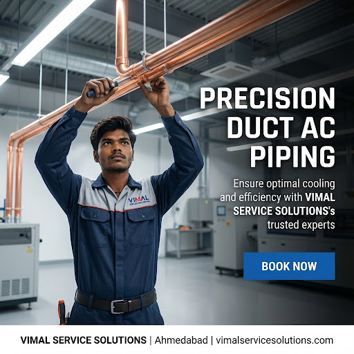 Need reliable Duct AC copper piping installation or repair in Ahmedabad? Vimal Service Solutions… post image
