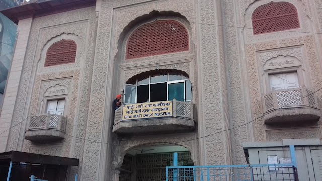 Bhai Mati Das Bhai Sati Das Museum