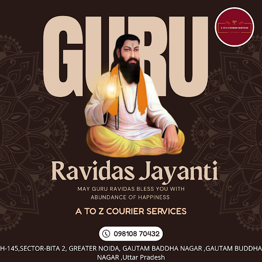"Guru Ravidas Jayanti is a time for celebration and reflection. Let A TO Z Courier Services in Ga… post image