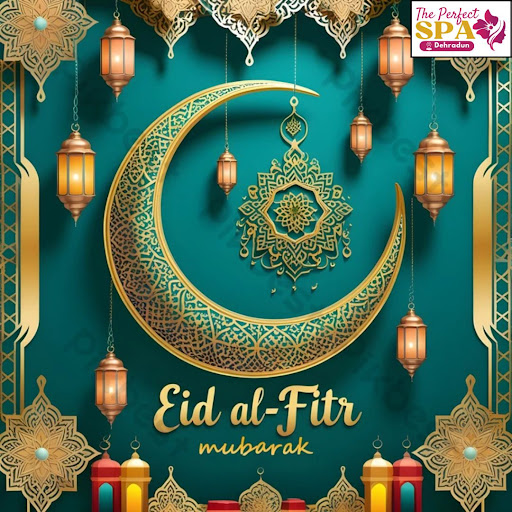 🌿💆‍♀️ The Perfect Spa – Dehradun Wishes You a Relaxing Eid! 💆‍♂️🌿 post image