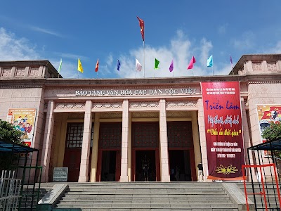 Bảo tàng Văn hóa các Dân tộc Việt Nam ( Cutural museum of Vietnam ethnic minority groups )