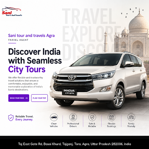 Explore the best agra tourism packages with Sani Tour and Travels Agra, offering car rentals, sam… post image