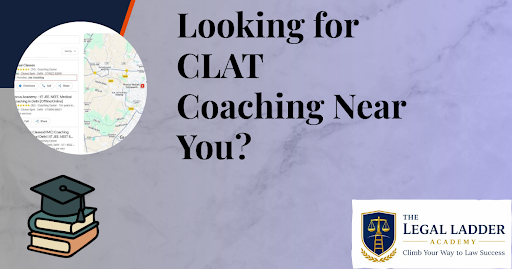 Looking for CLAT Coaching Near You? post image