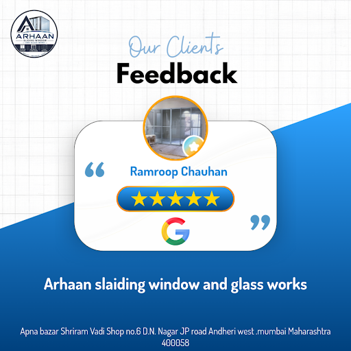Ramroop Chauhan's experience with Arhaan Sliding Window and Glass Works in Andheri West, Mumbai,… post image