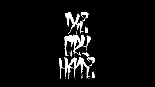 Die Cry Hate