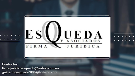 Firma Jurídica Esqueda y Asociados S.C.