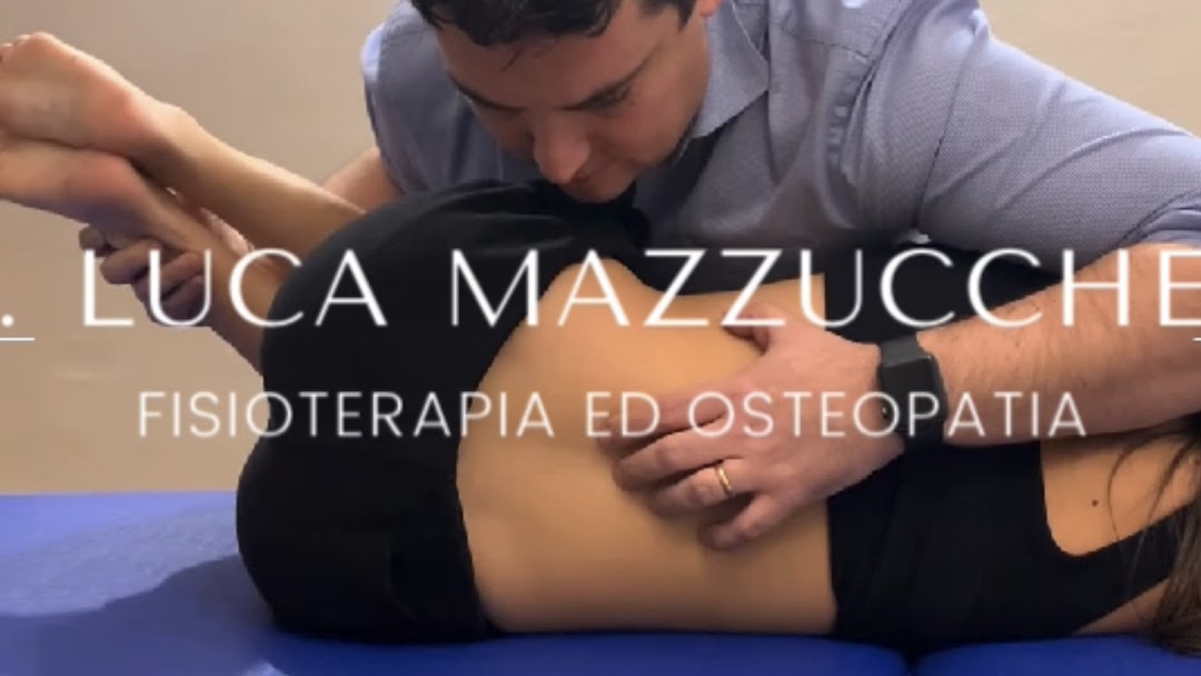 Dr. Luca Mazzucchelli - Fisioterapia, Osteopatia e Posturologia -  Fisioterapista