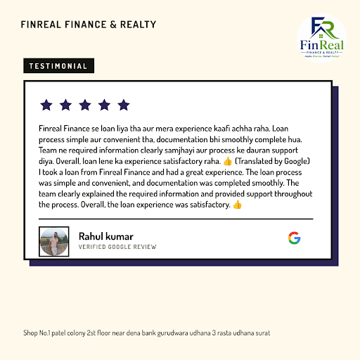 Rahul Kumar's remarkable experience at FinReal Finance & Realty in Surat! He availed our expert p… post image