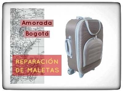 Amorada Bogotá: Reparación de maletas. Reparación de Maletas ✌😃🧳