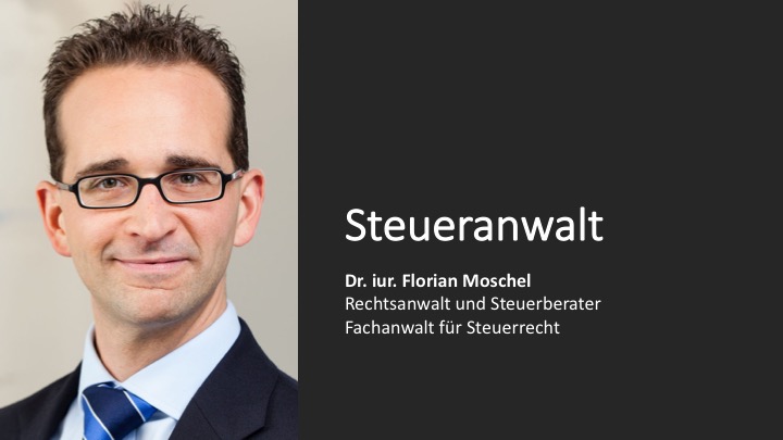 Dr. Florian Moschel - RA/StB/FAStR