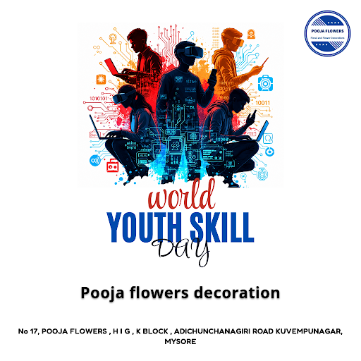 Celebrate World Youth Skill Day with creative floral arrangements at Pooja Flowers Decoration, sh… post image