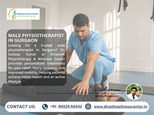 Searching for a Male Physiotherapist Near Me in Gurgaon? Dinanath Physiotherapy & Wellness Center… post image