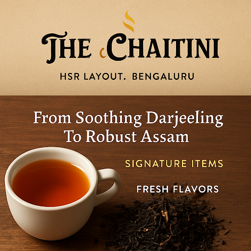 At The Chaitini in Bengaluru's Sector 1, our customers are raving about our signature Chaitini bl… post image